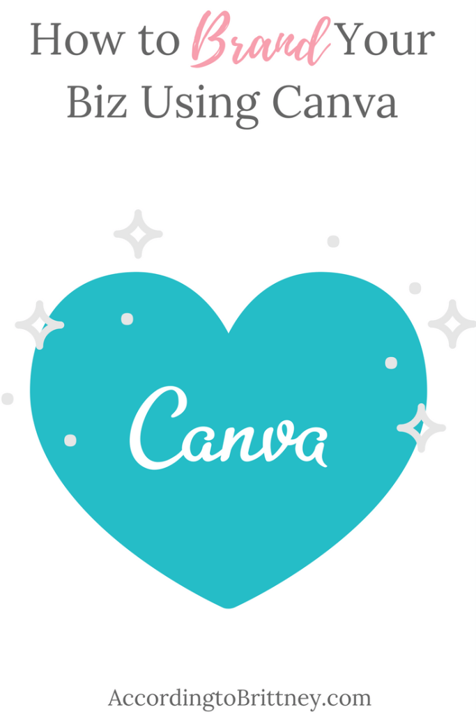 How to Brand Your Biz Using Canva