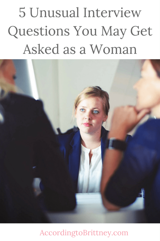 5 Unusual Interview Questions You May Get Asked as a Woman
