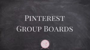 Pinterest Group Boards