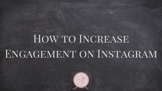 How to Increase Engagement on Instagram